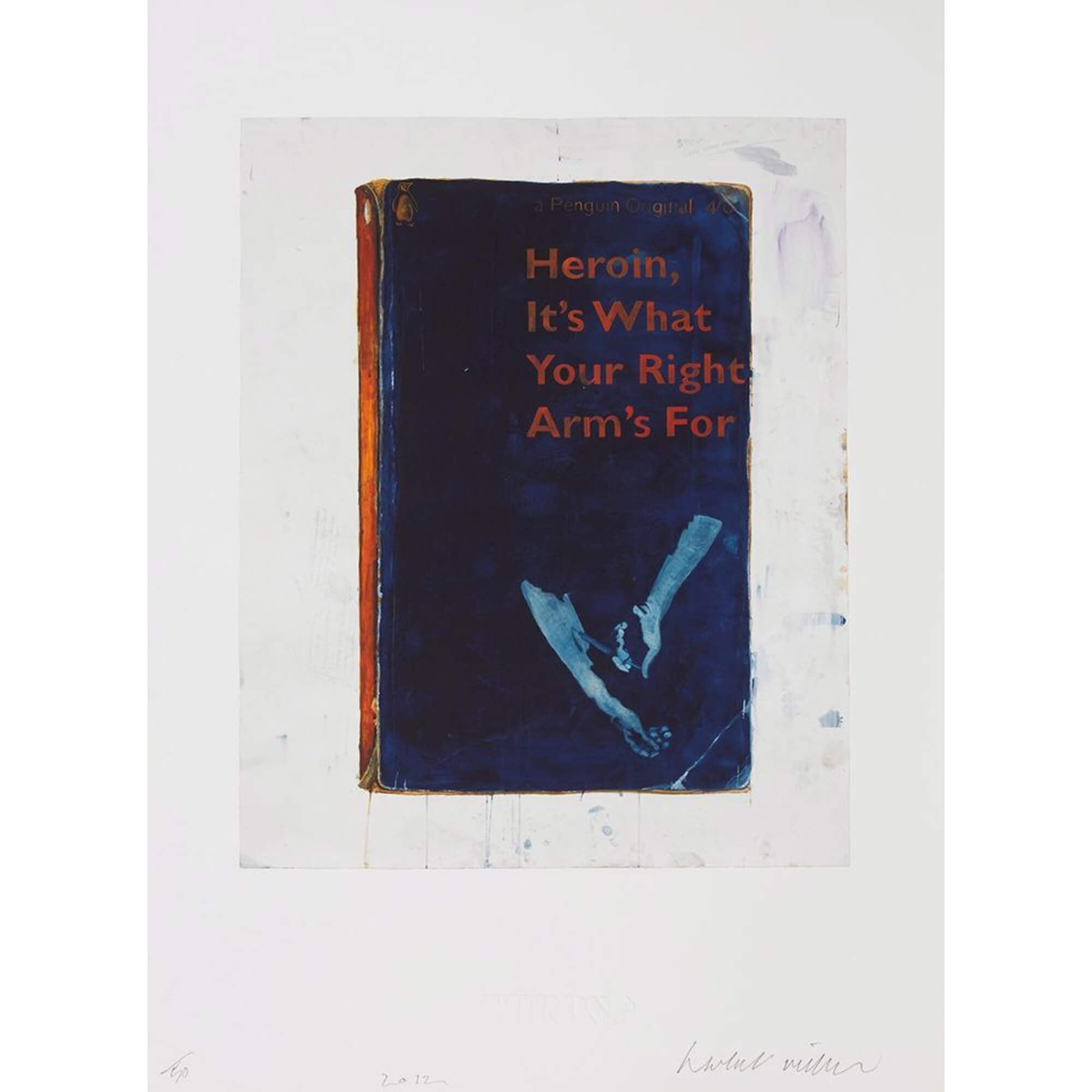 Harland Miller-Heroin, It’s What Your Right Arm’s For - Harland Miller-art print