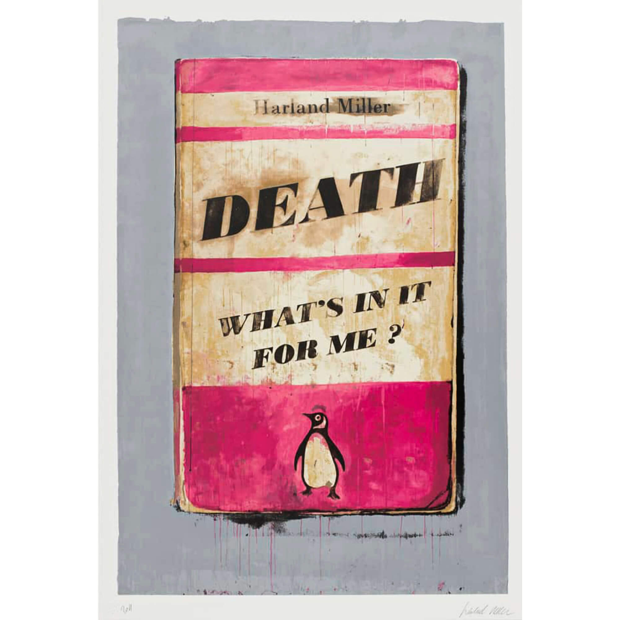 Harland Miller-Death What’s In It For Me? - Harland Miller-art print
