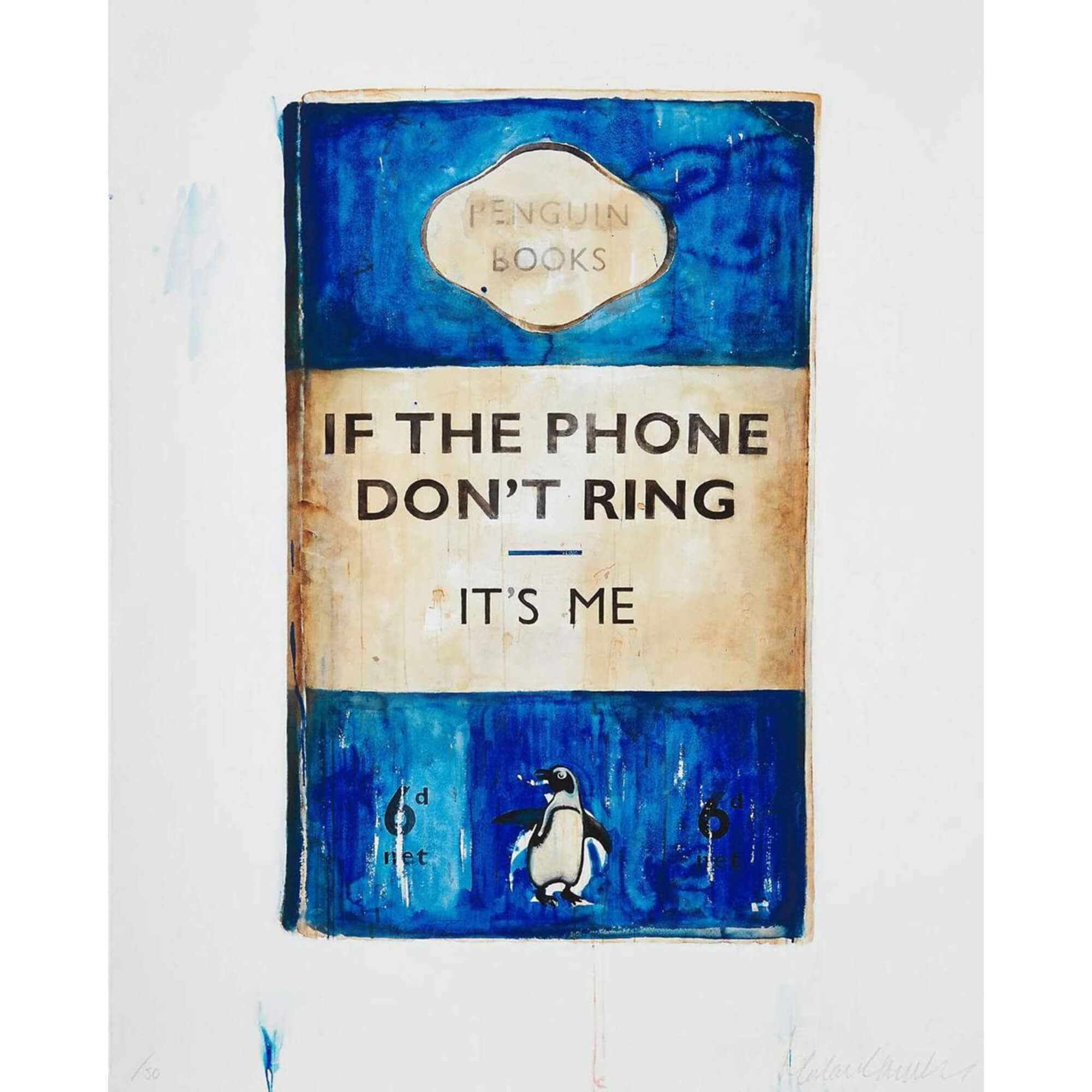 Harland Miller-If The Phone Don’t Ring It’s Me (blue) - Harland Miller-art print