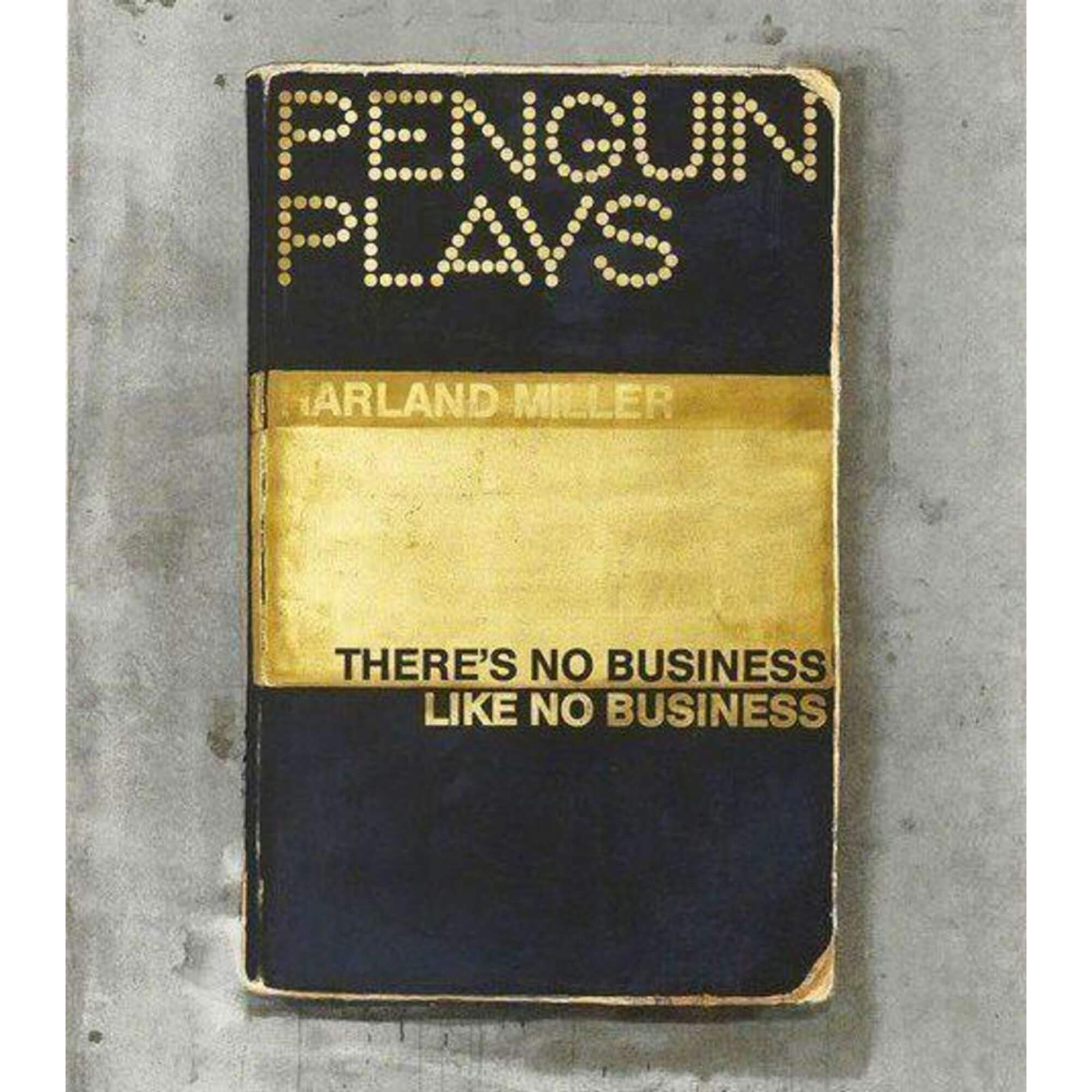 Harland Miller-There’s No Business Like No Business - Harland Miller-art print