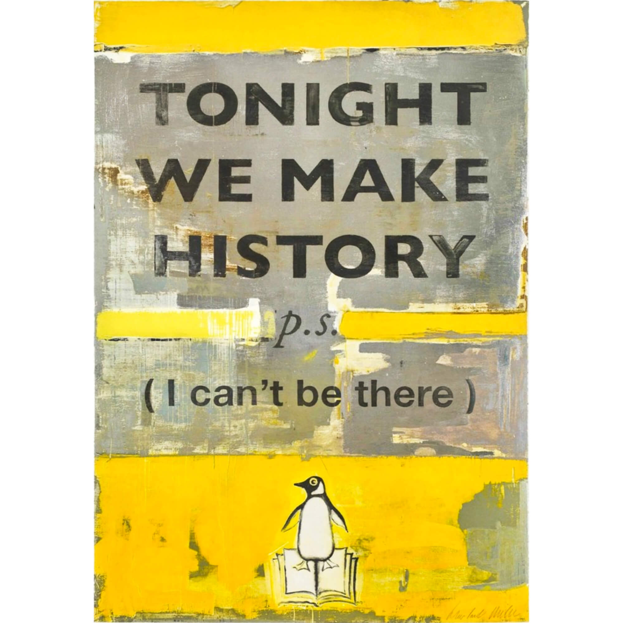 Harland Miller-Tonight We Make History - Harland Miller-art print