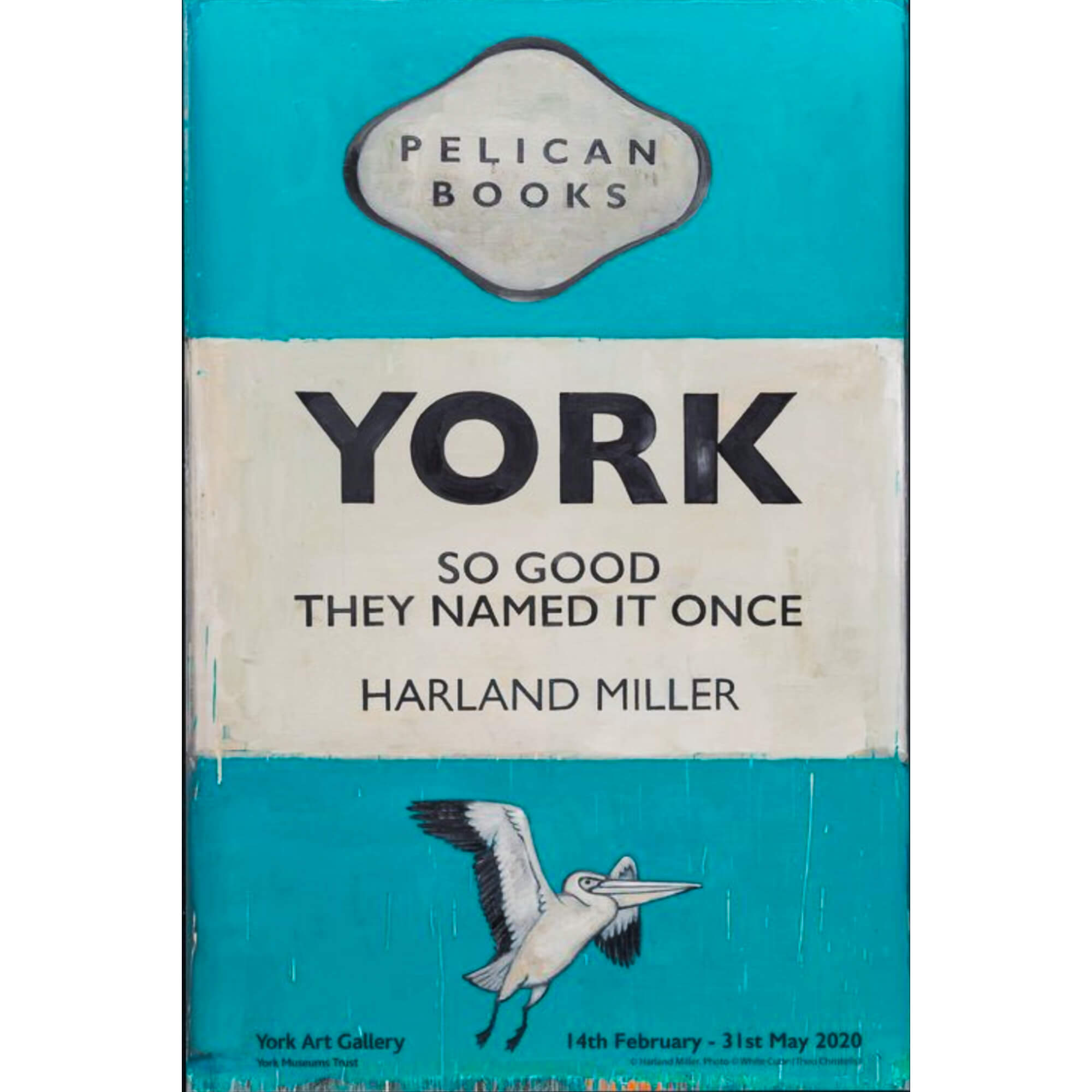 Harland Miller-York So Good They Named It Once - Harland Miller-art print
